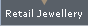 Retail Jewellery
